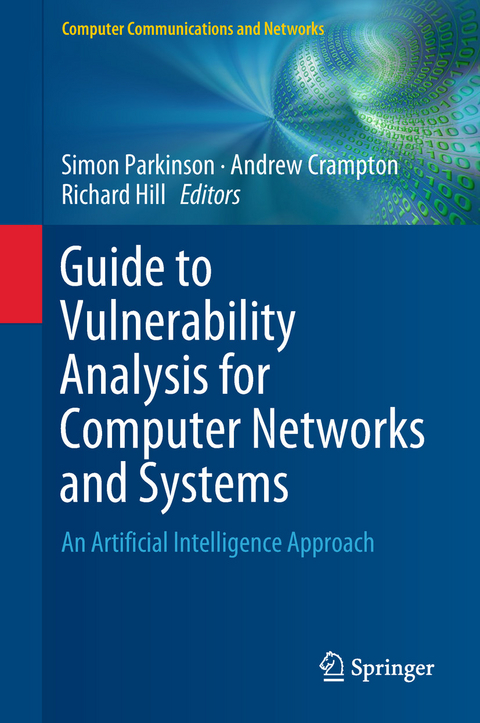 Guide to Vulnerability Analysis for Computer Networks and Systems - 