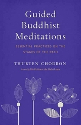 Guided Buddhist Meditations - Chodron, Thubten; Lama, H.H. the Fourteenth Dalai