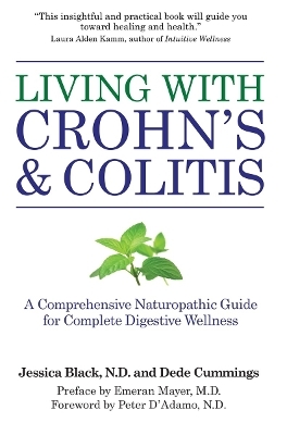 Living with Crohn's & Colitis - Jessica Black, Dede Cummings