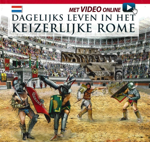 Dagelijks Leven in het keizerlijke Rome - Maria Antonietta Lozzi Bonaventura