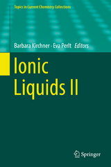 Ionic Liquids II - 