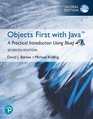 Objects First with Java: A Practical Introduction Using BlueJ, Global Edition - David Barnes, Michael Kölling