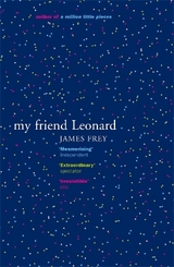 My Friend Leonard - Frey, James