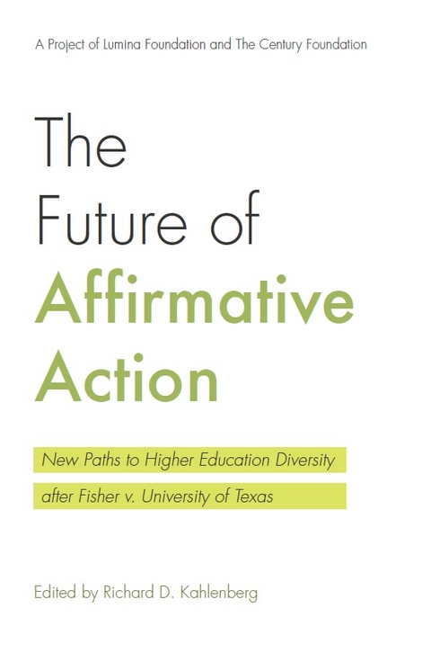 The Future of Affirmative Action - 