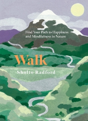 Walk - Sholto Radford