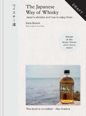 The Japanese Way of Whisky - Dave Broom