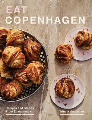 Eat Copenhagen - Trine Hahnemann