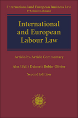 International and European Labour Law - Ales, Edoardo; Bell, Marc; Deinert, Olaf; Robin-Olivier, Sophie