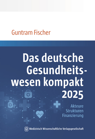 Das deutsche Gesundheitswesen kompakt 2025