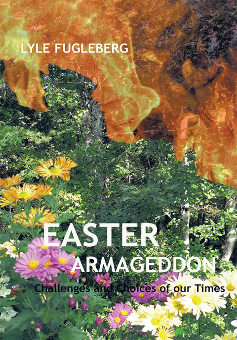 Easter Armageddon -  Lyle P. Fugleberg