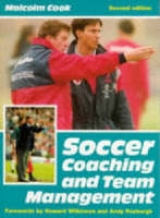 Soccer Coaching and Team Management - Cook, Malcolm