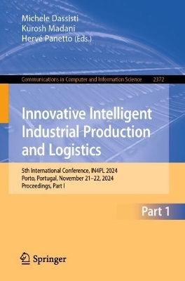 Innovative Intelligent Industrial Production and Logistics - 