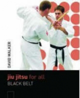 Jiu Jitsu for All - Walker, David