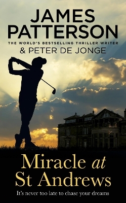 Miracle at St Andrews - James Patterson