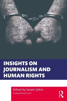 Insights on Journalism and Human Rights - 