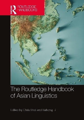 The Routledge Handbook of Asian Linguistics - 