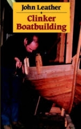 Clinker Boatbuilding - Leather, John