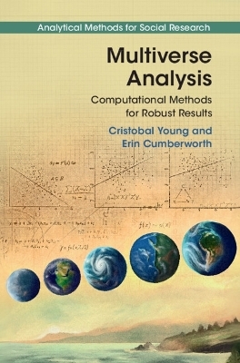 Multiverse Analysis - Cristobal Young, Erin Cumberworth