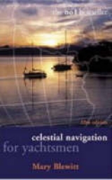 Celestial Navigation for Yachtsmen - Blewitt, Mark