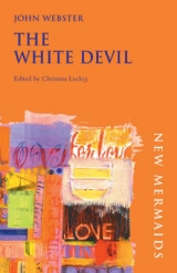 The White Devil - Webster, John; Luckyj, Christina