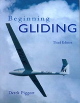 Beginning Gliding - Piggott, Derek