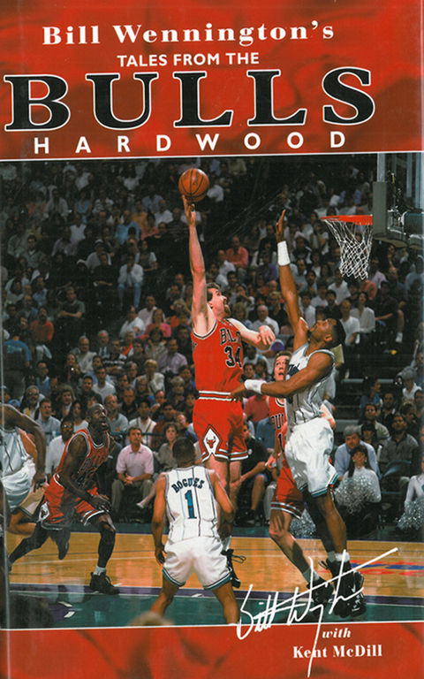 Bill Wennington's Tales From the Bulls Hardwood -  Bill Wennington