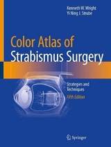 Color Atlas Of Strabismus Surgery - Wright, Kenneth W.; Strube, Yi Ning J.