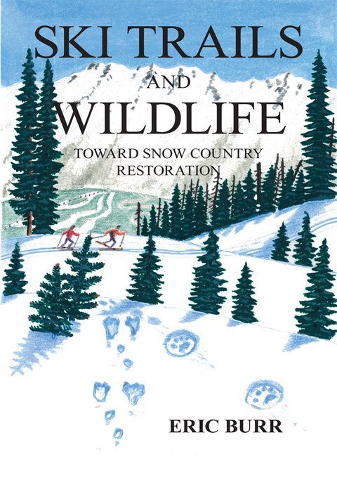 Ski Trails and Wildlife -  Eric Burr