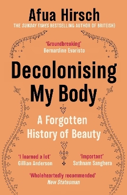 Decolonising My Body - Afua Hirsch