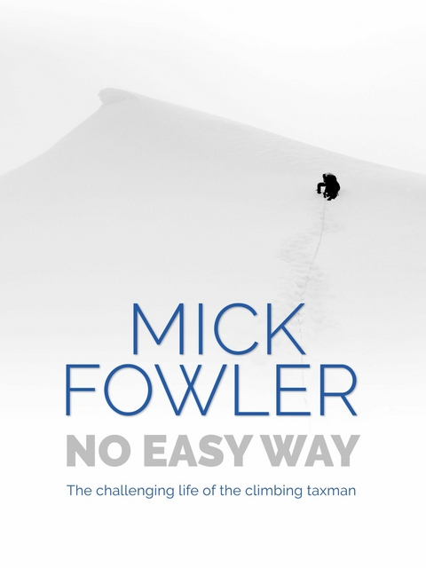 No Easy Way -  Mick Fowler