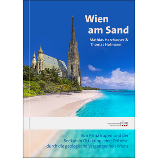 Wien am Sand - Mathias Harzhauser; Thomas Hofmann