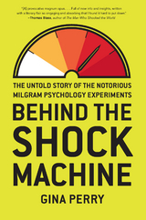 Behind the Shock Machine -  Gina Perry