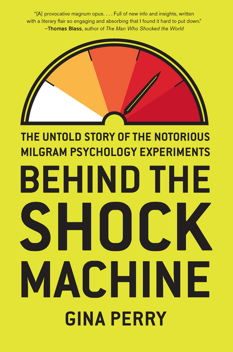 Behind the Shock Machine -  Gina Perry