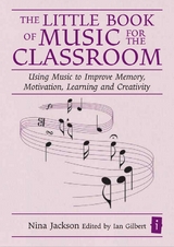 Little Book of Music for the Classroom -  Nina Jackson