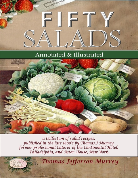 Fifty Salads Annotated and Illustrated -  Thomas Jefferson Murrey