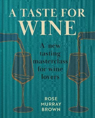 The Wine Tasting Companion - Rose Murray Brown MW