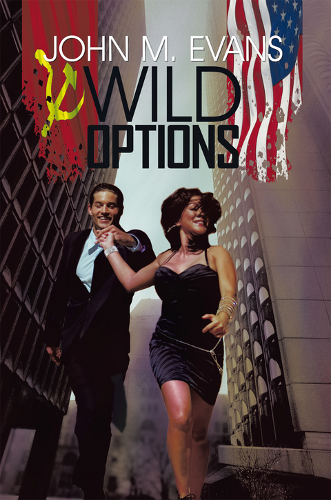 Wild Options -  John M. Evans