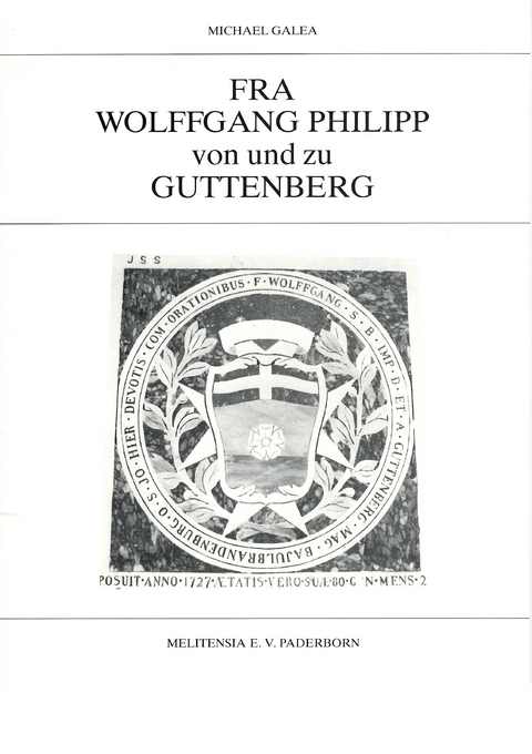 Fra Wolfgang Philipp von und zu Guttenberg - Michael Galea