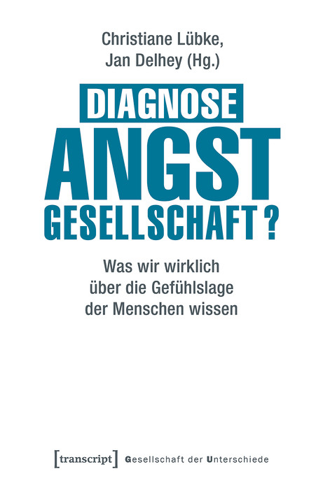 Diagnose Angstgesellschaft? - 