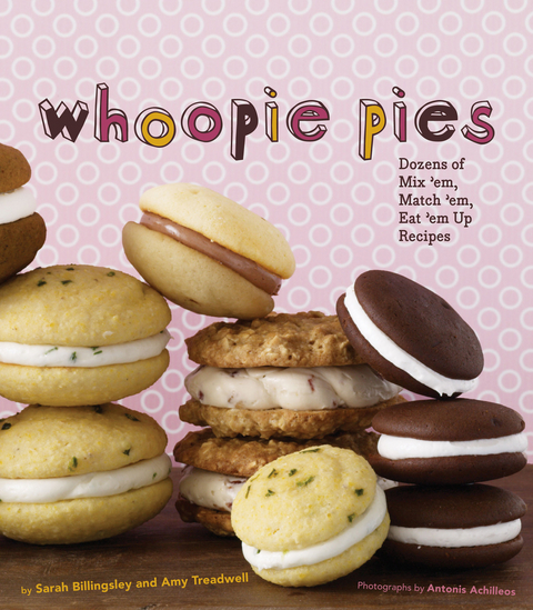 Whoopie Pies -  Sarah Billingsley,  Amy Treadwell