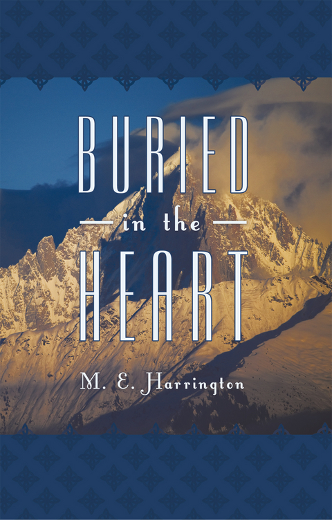 Buried in the Heart -  M. E. Harrington