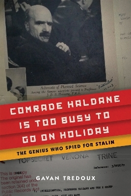 Comrade Haldane Is Too Busy to Go on Holiday - Gavan Tredoux