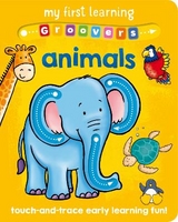 My First Learning Groovers: Animals - Giles, Sophie