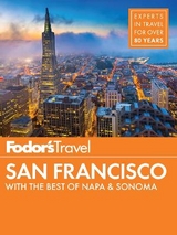 Fodor's San Francisco - Fodor's Travel Guides