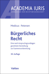 Bürgerliches Recht - Medicus, Dieter; Petersen, Jens