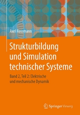 Strukturbildung und Simulation technischer Systeme - Axel Rossmann