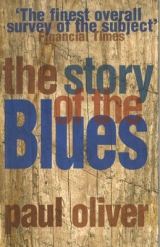 The Story Of The Blues - Oliver, P