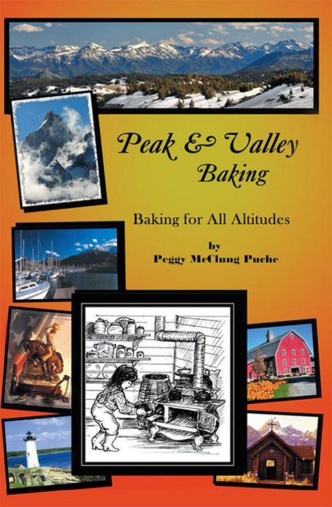 Peak & Valley Baking -  Peggy McClung Puche