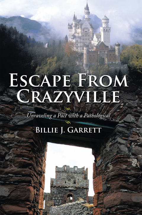 Escape from Crazyville -  Billie J. Garrett