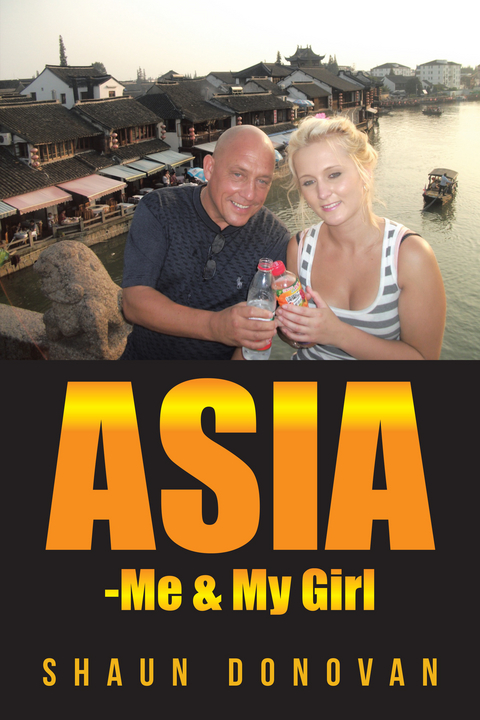 Asia -Me & My Girl -  Shaun Donovan